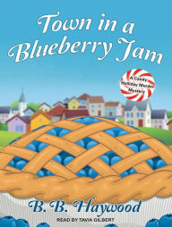 Town in a Blueberry Jam (Candy Holliday Series #1)
