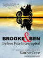 Brooke & Ben: Before Fate Interrupted