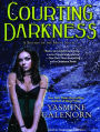 Courting Darkness (Sisters of the Moon Series #10)