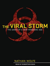 The Viral Storm: The Dawn of a New Pandemic Age
