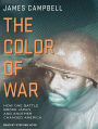 The Color of War: How One Battle Broke Japan and Another Changed America