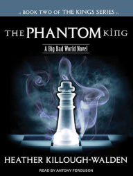 The Phantom King (Kings Series #2)