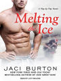 Melting the Ice (Play-by-Play Series #7)