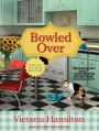 Bowled Over (Vintage Kitchen Mystery Series #2)