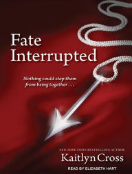 Fate Interrupted