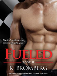 Fueled (Driven Series #2)