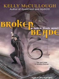 Broken Blade (Fallen Blade Series #1)