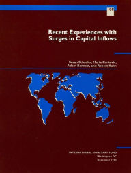 Recent Experiences with Surges in Capital Inflows