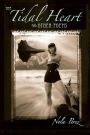 The Tidal Heart and Other Poems