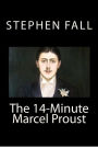 Alternative view 2 of The 14-Minute Marcel Proust: A Very Short Guide to the Greatest Novel Ever Written