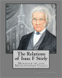 The Relations Of Isaac F Stiely