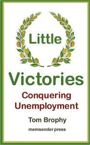 Little Victories: Conquering Unemployment