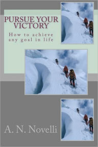 Pursue Your Victory