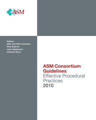 Title: Effective Procedural Practices: ASM Consortium Guideline, Author: Peter Bullemer