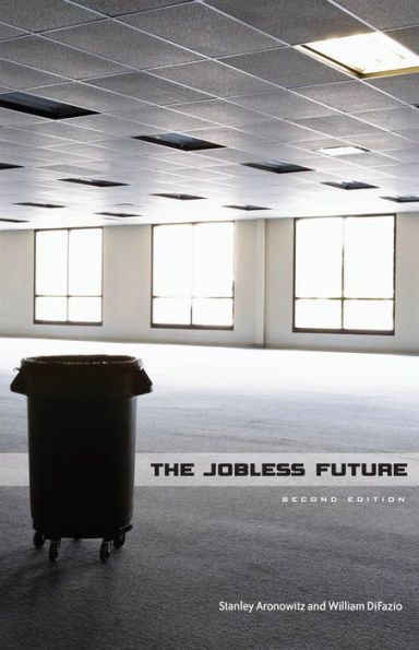The Jobless Future: Second Edition