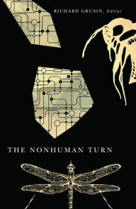 Title: The Nonhuman Turn, Author: Richard Grusin