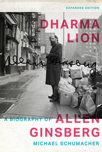 Dharma Lion: A Biography of Allen Ginsberg