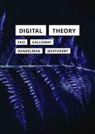 Title: Digital Theory, Author: M. Beatrice Fazi