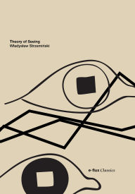 Title: Theory of Seeing, Author: Wladyslaw Strzeminski