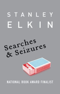Title: Searches and Seizures, Author: Stanley Elkin
