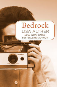 Title: Bedrock, Author: Lisa Alther