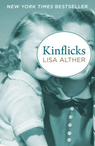 Title: Kinflicks, Author: Lisa Alther