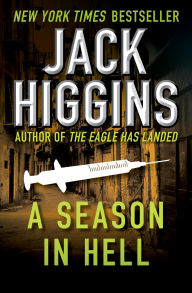 Title: A Season in Hell, Author: Jack Higgins