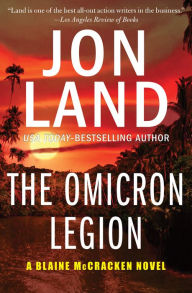 Title: The Omicron Legion (Blaine McCracken Series #4), Author: Jon Land