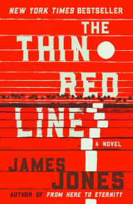 Title: The Thin Red Line, Author: James Jones