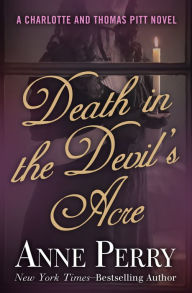 Title: Death in the Devil's Acre, Author: Anne Perry