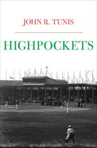 Title: Highpockets, Author: John R. Tunis