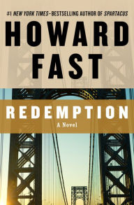 Title: Redemption: A Novel, Author: Howard Fast