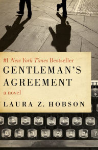 Title: Gentleman's Agreement, Author: Laura Z. Hobson