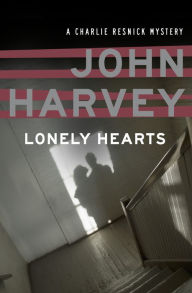 Title: Lonely Hearts, Author: John Harvey