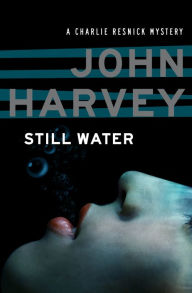 Title: Still Water, Author: John Harvey