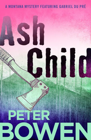Ash Child (Gabriel Du Pré Series #9)