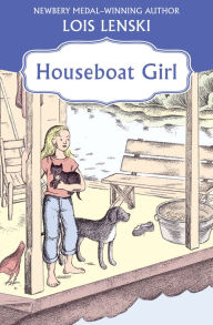 Title: Houseboat Girl, Author: Lois Lenski