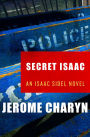 Secret Isaac (Isaac Sidel Series #4)