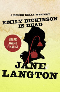 Title: Emily Dickinson Is Dead, Author: Jane Langton