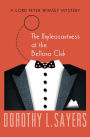 The Unpleasantness at the Bellona Club (Lord Peter Wimsey Series #4)