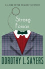 Strong Poison (Lord Peter Wimsey Series #5)