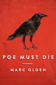 Title: Poe Must Die, Author: Marc Olden