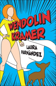 Title: Wendolin Kramer, Author: Laura Fernández