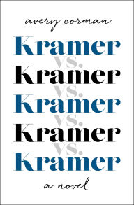 Title: Kramer vs. Kramer: A Novel, Author: Avery Corman