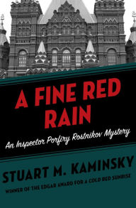 Title: A Fine Red Rain, Author: Stuart M. Kaminsky