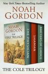 Alternative view 1 of The Cole Trilogy: The Physician, Shaman, and Matters of Choice
