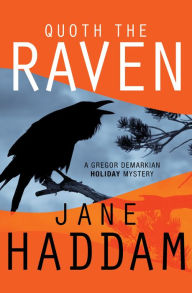 Title: Quoth the Raven (Gregor Demarkian Series #4), Author: Jane Haddam