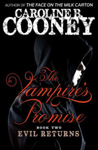 Title: Evil Returns (The Vampire's Promise Series #2), Author: Caroline B. Cooney