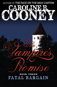 Fatal Bargain (The Vampire's Promise Series #3)