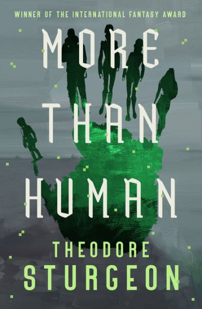 More Than Human By Theodore Sturgeon Paperback Barnes Noble